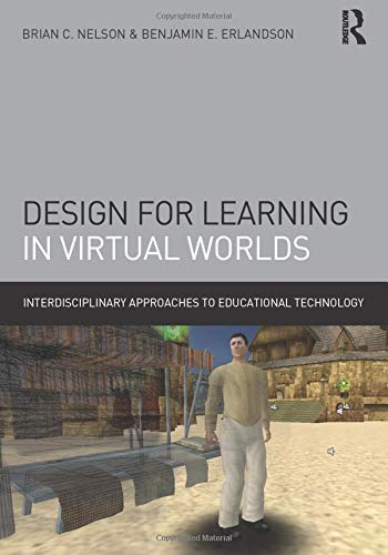 Design for Learning in Virtual Worlds