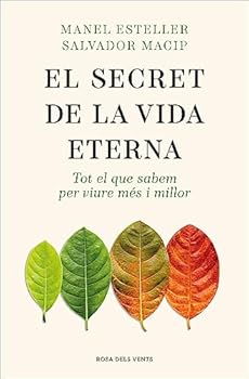 Paperback El secret de la vida eterna: Tot el que sabem per viure més i millor Book