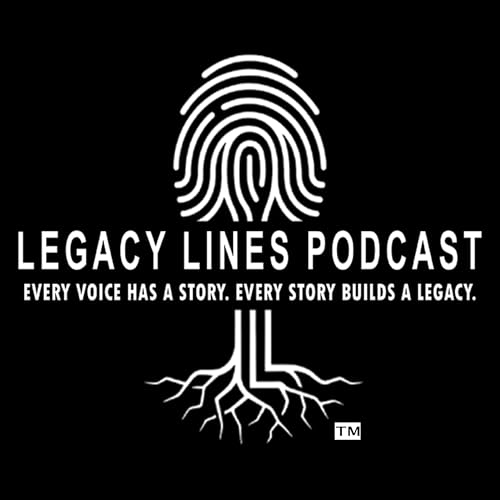 Legacy Lines Podcast cover art