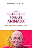  Plaidoyer pour les animaux (French Edition)