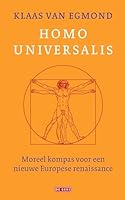 Homo universalis: moreel kompas voor een nieuwe Europese renaissance 9044542346 Book Cover