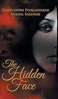 The Hidden Face 1482838842 Book Cover