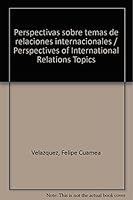 Perspectivas Sobre Temas de Relaciones Internacionales 6074012318 Book Cover