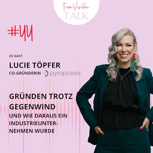 #44 Gr&uuml;nden trotz Gegenwind und wie daraus ein Industrieunternehmen wurde