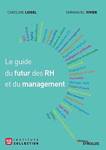 Télécharger Le guide du futur des RH et du management (Hub management) Gratuit