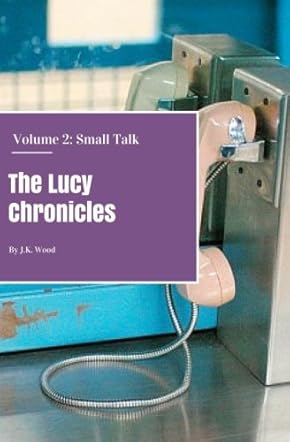 The Lucy Chronicles