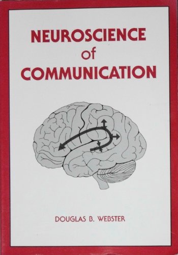 Neuroscience of Communication 1565931149 Book Cover
