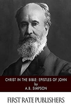 Paperback Christ in the Bible: Epistles of John Book
