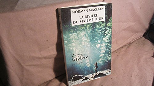 La Rivière du sixième jour [French] 2903144753 Book Cover