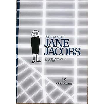 Capa do livro Situando Jane Jacobs: Política e segurança Pública Em São Paulo