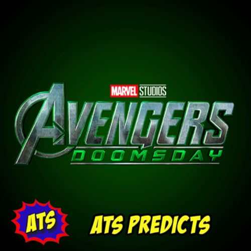 ATS Predicts: Avengers: Doomsday Dead Pool