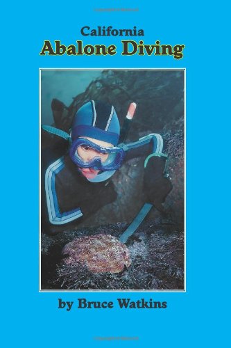 California Abalone Diving 0962860050 Book Cover