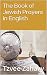 The Book of Jewish Prayers in English