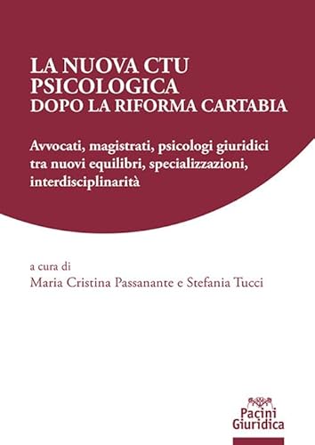 LA NUOVA CTU PSICOLOGICA DOPO LA RIFORMA CARTABIA