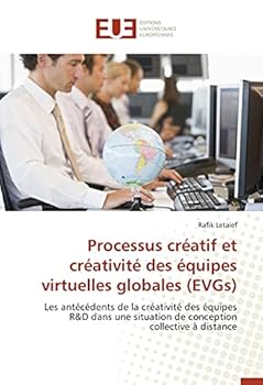 Paperback Processus créatif et créativité des équipes virtuelles globales (evgs) [French] Book