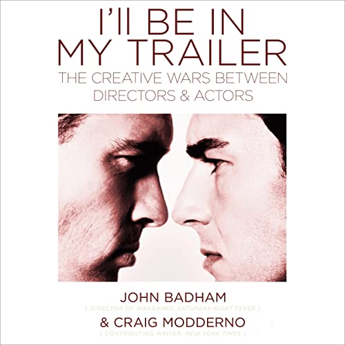 John Badham, Craig Modderno presents I'll Be in My Trailer episode artwork