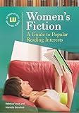 Women's Fiction: A Guide to Popular Reading Interests (Genreflecting Advisory Series)