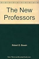 The New Professors B000FMLGSI Book Cover