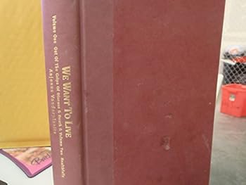 Hardcover We Want to Live: The Primal Diet (2005 Expanded Edition) Book