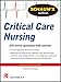 Schaum's Outline of Critical Care Nursing: 250 Review Questions (Schaum's Outlines)