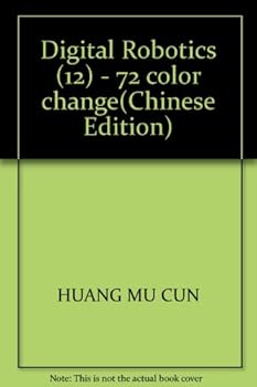 Digital Robotics (12) - 72 color change(Chinese Edition)