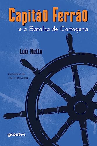 Capitão Ferrão e a Batalha de Cartagena: