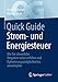 Produktbild Quick Guide Strom- und Energiesteuer: Wie Sie steuerliche Vorgaben sicher erfüllen und Optimierungsmöglichkeiten ausschöpfen