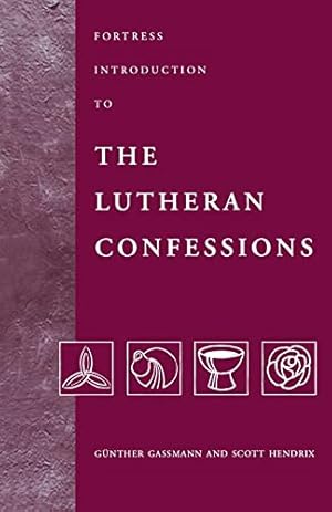 Fortress Introduction to the Lutheran Confessions
