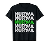 ¿Eres un verdadero Polonia, Polskie y siempre dices a Kurwa y bebes vodka? Entonces este regalo es ideal para Navidad o cumpleaños para todos los polonios