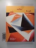  Die Russische Avantgarde 1910-1934: Mit voller Kraft
