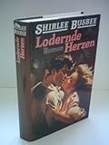  Shirlee Busbee: Lodernde Herzen