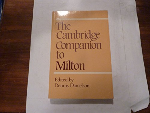 The Cambridge Companion to Milton (Cambridge Companions to Literature)
