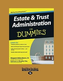 Estate & Trust Administration for Dummies