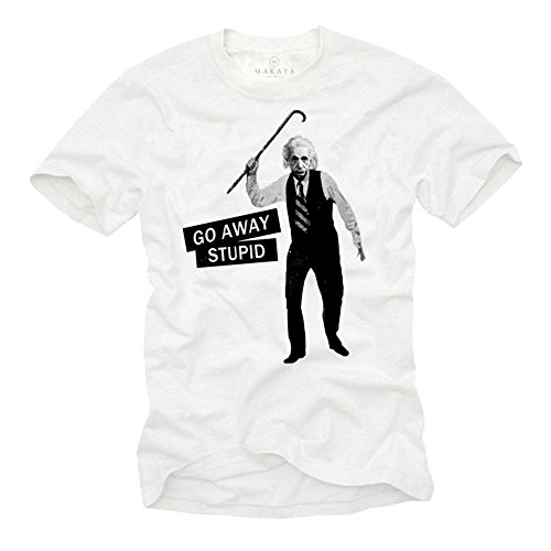 MAKAYA Camisetas Frikis Hombre - GO Away Stupid - Einstein XXXXL