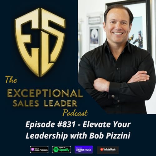 Elevate Your Leadership with Bob Pizzini Podcast Por  arte de portada