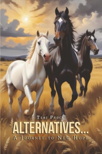 Alternatives... A Journey to New Hope
