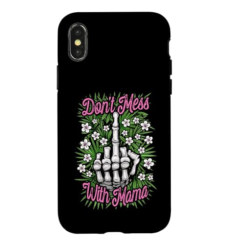 Don't Mess With Mama �t�@�j�[�t�F�~�j�X�g�}�}�t���[�������w �X�}�z�P�[�X iPhone X/XS �p