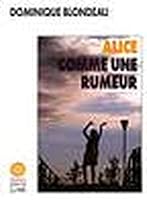 Alice Comme Une Rumeur: Roman 2890241084 Book Cover