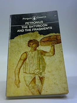 Paperback Petronius The Satyricon And The Fragments Book