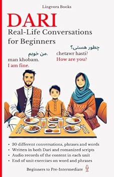 Dari: Real-Life Conversations for Beginners (with mp3 files): Master the Words, Conversations and Reading for Confident Communication