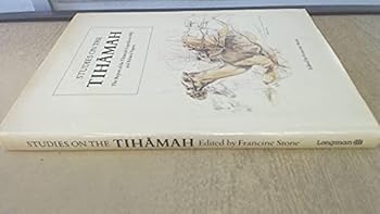 Paperback Studies on the Tihamah: The Report of the Tihamah Expedition 1982 and Related Papers Book