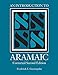 An Introduction to Aramaic, Second Edition (Resources for Biblical Study)