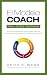 El modelo coach para l&Atilde;&shy;deres cristianos: Aptitudes de liderezgo eficaces para resolver problemas, alcanzar objetivos y desarrolar a otros (Spanish Edition)