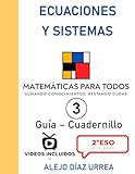 libro de texto matematicas sexto grado ecuador  Matemáticas Para Todos. Ecuaciones y Sistemas de Ecuaciones. Guía-Cuadernillo. Volumen 3. 2ºESO (Matemáticas Para Todos. 2ºESO. Guía-Cuadernillo. Todo explicado en video mediante QR)
