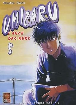 Umizaru, Tome 5 : - Book #5 of the Umizaru: L'ange des Mers