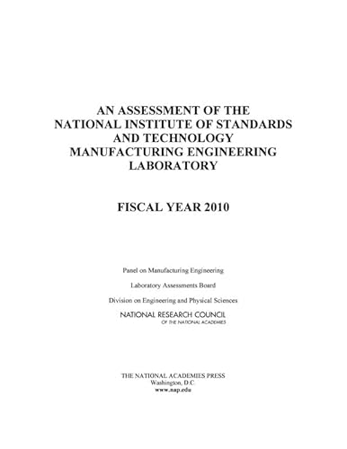 An Assessment of the National Institute of Standards and Technology Manufacturing Engineering Laboratory: Fiscal Year 2010