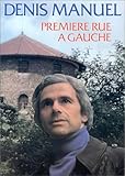  Première rue à gauche: Témoignage d\'un visiteur de prison (Collection Révoltes)