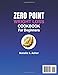 Zero Point Weight Loss Cookbook for Beginners [Full Color Edition]: Tons of Easy, Quick, and Delicious Recipes to Lose Weight Fast & Stress-Free. Includes a 30-Day Meal Plan & Points for Every Dish