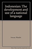 Indonesian: The Development and Use of a National Language B0000D7HTN Book Cover