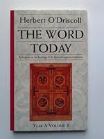 The Word Today: Reflections on the Readings of the Revised Common Lectionary: Year A, Vol 3 1551263394 Book Cover